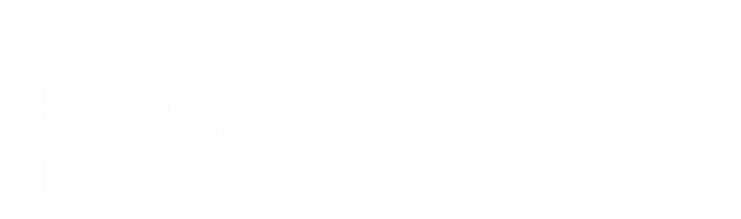 Destaque Plataforma Digital